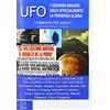 Cerchio della Luna Ufo. I governi negano solo ufficialmente la presenza aliena
