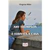 EEE - Edizioni Tripla E Amy Thompson è ritornata a casa