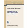 GIAPPICHELLI L'amministrazione e il potere politico (ordinamenti a confronto)