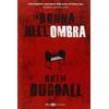 SCHEGGE La donna nell'ombra