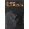 RUBBETTINO Cultura della legalità. Come lo Stato sta combattendo la 'ndrangheta