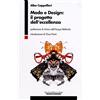 FrancoAngeli Moda e design: il progetto dell'eccellenza