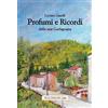 Tra le righe libri Profumi e ricordi della mia Garfagnana
