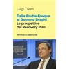 VARIA Dalla Brutte Époque al Governo Draghi. Le prospettive del Recovery Plan
