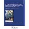Studium Le cartolarizzazioni nella prospettiva della transizione digitale ed ecologica. Saggi di diritto dell'economia