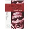 EDIZIONI CLICHY Pier Paolo Pasolini. Urlare la verità