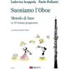 Ut Orpheus Suoniamo l'Oboe. Metodo di base in 35 lezioni progressive. Disegni di Fabio Vettori