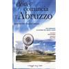 I VIAGGI SENZ'AUTO Dove comincia l'Abruzzo. Due terranauti in autobus tra saperi e gusto