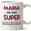 Mugffins Tazza Personalizzata in ceramica per BALLERINA donna 11 oz / 350 ml - In italiano - Sei Super - Idea regalo per compleanno, anniversario, natale, laurea