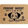 fashwork Tappeto PERSONALIZZATO con nome cane divertente Dalmata Perchè bussi? Zerbino in poliestere 60x40 cm