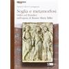 Artemide Soglia e metamorfosi. Orfeo ed Euridice nell'opera di Rainer Maria Rilke