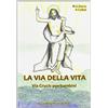 Nova Millennium Romae La via della vita. Una Via Crucis per bambini