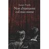 Racconti Non chiamarmi col mio nome
