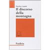 PAIDEIA Il discorso della montagna. Utopia o programma?