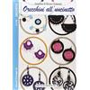 Prestigio Orecchini all'uncinetto. Ediz. illustrata