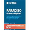 YOUCANPRINT Paradiso. La Divina Commedia facile. Testo integrale annotato con riassunti, schemi e mappe concettuali