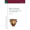 LED Edizioni Universitarie Erga-Logoi. Rivista di storia, letteratura, diritto e culture dell'antichità (2021) (Vol. 9)