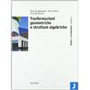 Zanichelli Moduli blu di matematica. Modulo J: Trasformazioni geometriche e strutture algebriche. Per le Scuole superiori