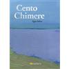 Lastaria Edizioni Cento chimere