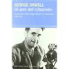 I SAGGI Gli anni dell'«Observer». La raccolta inedita degli articoli e delle recensioni (1942-49)