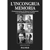 Nuova Palomar L'incongrua memoria. Commemorazione di dittatori in Parlamento