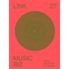 RTI-Reti Televisive It. Link. Idee per la televisione. Music biz. Come reinventare un mercato (Vol. 27)
