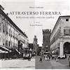 Youcanprint Attraverso Ferrara. Riflessioni sulla città che cambia