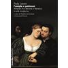 MARSILIO Famiglie e patrimoni. Itinerari fra Verona e Venezia in età moderna