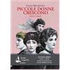 Recitar Leggendo Audiolibri Piccole donne crescono letto da Laura Pierantoni. Audiolibro. CD Audio formato MP3. Ediz. integrale. Con e-book
