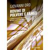 Delos Digital Rovine di polvere e fango. Xipe (Vol. 2)