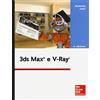 McGraw-Hill Education 3DS Max e V-Ray