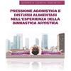 YOUCANPRINT Pressione agonistica e disturbi alimentari nell'esperienza della ginnastica artistica