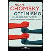 Ponte alle Grazie Ottimismo (malgrado tutto). Capitalismo, impero e cambiamento sociale