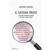 CONTEMPORANEA Il sistema Prato. Il distretto industriale illegale dei cinesi e degli italiani