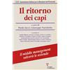 Guerini e Associati Il ritorno dei capi. Il middle management salverà le aziende