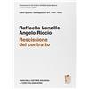 Zanichelli Commentario del Codice Civile. Art. 1447-1452. Rescissione del contratto