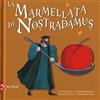 JACA BOOK La marmellata di Nostradamus
