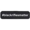 LA PATCHERIA Patch blackriflesmatter 7x2cm - Patch 100% Gomma con Velcro® originale Velcro® Brand Hook Cucito sul Retro - 3D alta definizione - per Decorare Giacche, Zaini, Uniformi