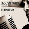 AMPED Jackson Taylor & The Sinners In Memphis