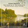 CPO RECORDS Eduard Náprávnik: Piano Quartet Op. 42 in A minor; Violin Sonata Op. 52 in G major