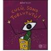LIBRO CUCU' SONO TURLUTUTU' - HERVÈ TULLET