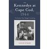 Leigh Straw The Kennedys at Cape Cod, 1944 (Copertina rigida)