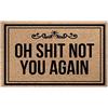 Shinewe - Zerbino personalizzato Oh Shit Not You Again per interni ed esterni, per soggiorno, cucina, 45 x 75 cm