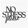 Social Crazy GLOBAL - SCRITTA IN LEGNO - No stress please - PRODOTTO ARTIGINALE MADE IN ITALY - STAMPA UV AD ALTISSIMA QUALITÀ (40x30 cm)
