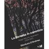 Industria & Letteratura La foresta in cammino. Saggi, letture, recensioni (2004-2021)