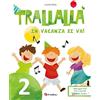 Tredieci Trallallà in vacanza si va! (Vol. 2)