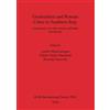 British Archaeological Reports Oxford Lt Grumentum and Roman Cities in Southern Italy/Grumentum e le città romane nell'Italia meridionale: 2830