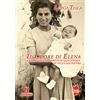 AmicoLibro Il cuore di Elena. La storia di una famiglia qualunque di Villa San Pietro