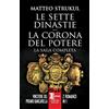 Newton Compton Editori Le sette dinastie-La corona del potere