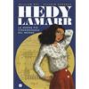 Edizioni BD Hedy Lamarr. La donna più straordinaria del mondo